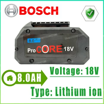 18V Bosch 8000MAH במערכת מקצועית אלחוטי כלי BAT609 BAT618 GBA18V80 21700 סוללה 18V 8.0 אה ProCORE החלפת סוללה